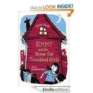 Emmy and the Home for Troubled Girls Lynne Jonell  Kindle 