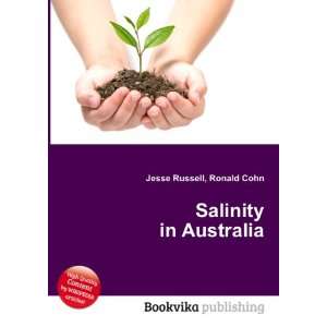 Salinity in Australia Ronald Cohn Jesse Russell  Books