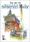 The Art of Spirited Away Hayao Miyazaki