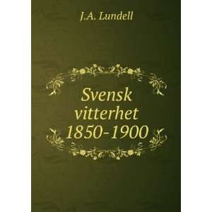 Svensk Vitterhet 1850 1900 I Urval FÃ¶r Skola Och Hem (Swedish 