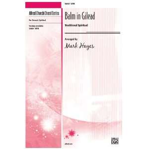  Balm in Gilead Choral Octavo