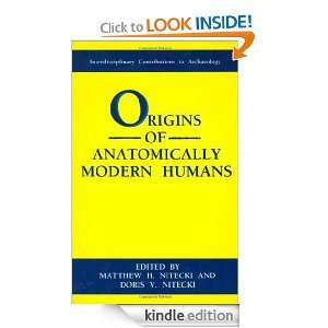 Origins of Anatomically Modern Humans (Interdisciplinary Contributions 