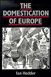 The Domestication of Europe, (0631177698), Ian Hodder, Textbooks 