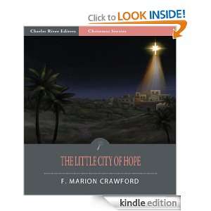 The Little City of Hope (Illustrated) F. Marion Crawford, Charles 