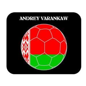  Andrey Varankaw (Belarus) Soccer Mouse Pad Everything 