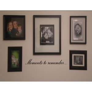 MOMENTS TO REMEMBER Vinyl wall lettering stickers quotes and sayings 