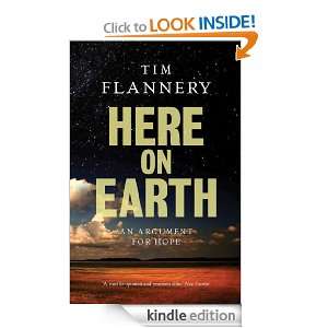   On Earth An Argument for Hope Tim Flannery  Kindle Store