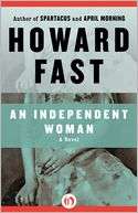 An Independent Woman Howard Fast
