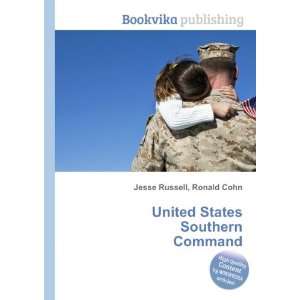 United States Southern Command Ronald Cohn Jesse Russell  