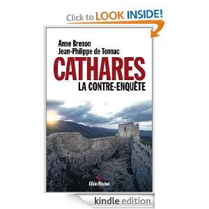 Cathares  La contre enquête (ESSAIS DOC.) (French Edition) [Kindle 