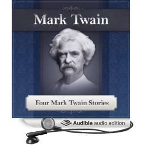 Four Mark Twain Stories Featuring the Notorious Jumping 