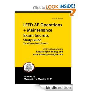 LEED AP Operations + Maintenance Exam Secrets Study Guide LEED Test 