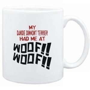  Mug White MY Dandie Dinmont Terrier HAD ME AT WOOF Dogs 