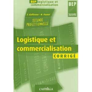    bep logistique ; corrige (9782713523458) Gallienne Books