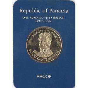    Panama 150 Balboas Gold Proof (Very Low Mintage). 