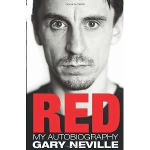  Red My Autobiography [Hardcover] Gary Neville Books