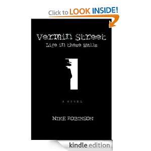 Vermin Street Life in These Walls Mike Robinson  Kindle 