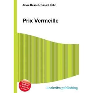  Prix Vermeille Ronald Cohn Jesse Russell Books