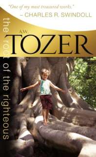   Knowledge of the Holy by A.W Tozer, Reformed Church 