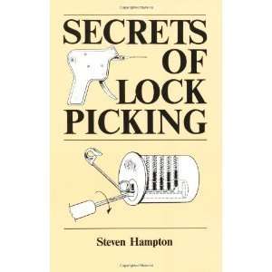  Secrets Of Lock Picking [Paperback] Steven Hampton 
