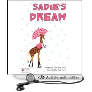 Sadies Dream (Audible Audio Edition) Charlotte Perry 