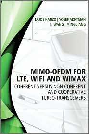 MIMO OFDM for LTE, WiFi and WiMAX Coherent versus Non coherent and 