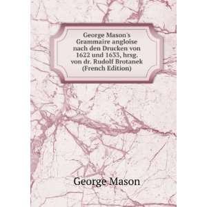   , hrsg. von dr. Rudolf Brotanek (French Edition) George Mason Books