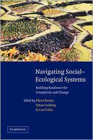Navigating Social Ecological Systems Building Resilience for 