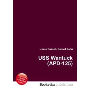  USS Wantuck (APD 125) Ronald Cohn Jesse Russell Books
