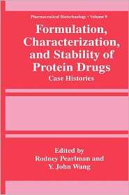 Formulation, Characterization, and Stability of Protein Drugs Case 