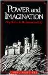 Power and Imagination City States in Renaissance Italy, (0801836433 