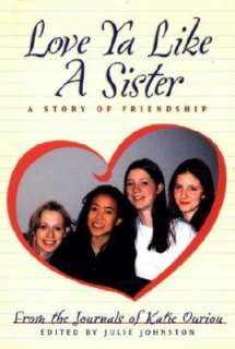   Sister A Story of Friendship by Julie Johnston, Tundra  Paperback