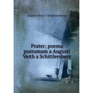   Augusti Veith a Schittlersberg August Veith v Schittlersberg Books