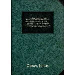   Verein zur Uebung Gerichtlicher Beredsamkeit Julius Glaser Books