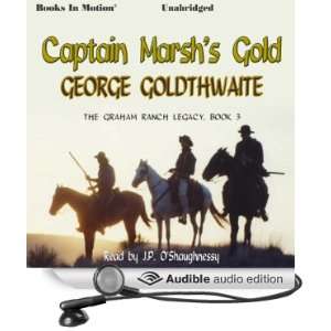   Audio Edition) George Goldthwaite, J. P. O Shaughnessy Books
