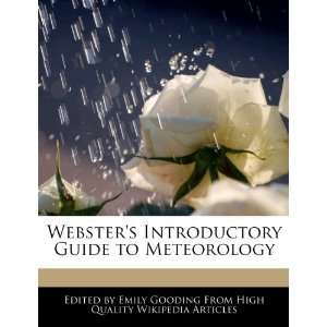   Guide to Meteorology (9781241715571) Emily Gooding Books