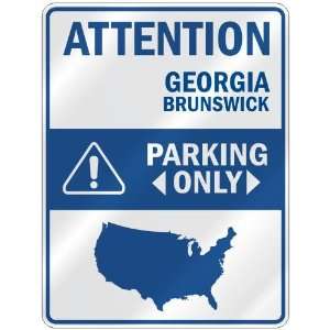 ATTENTION  BRUNSWICK PARKING ONLY  PARKING SIGN USA CITY GEORGIA