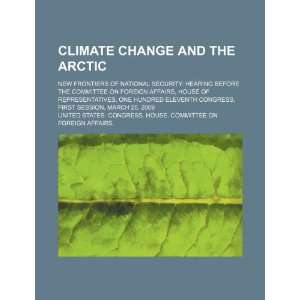 Climate change and the Arctic new frontiers of national 