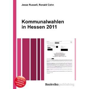    Kommunalwahlen in Hessen 2011 Ronald Cohn Jesse Russell Books