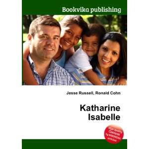  Katharine Isabelle Ronald Cohn Jesse Russell Books