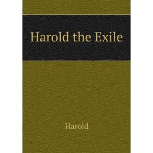  Harold the Exile Harold Books