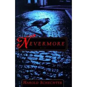  Nevermore [Hardcover] Harold Schechter Books