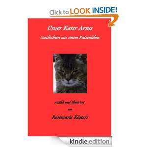 Unser Kater Artus Geschichten aus einem Katzenleben (German Edition 
