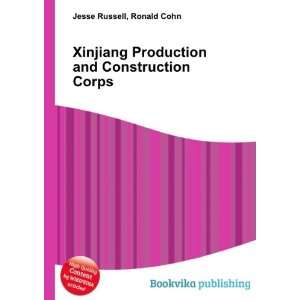  Xinjiang Production and Construction Corps Ronald Cohn 