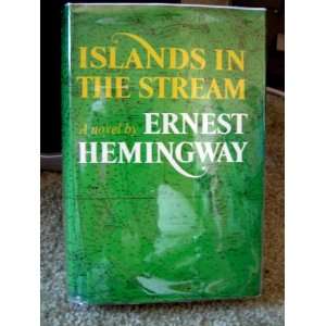  Islands in the Stream Ernest Hemingway Books