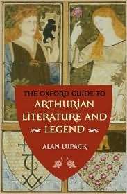 The Oxford Guide to Arthurian Literature and Legend, (0192802879 