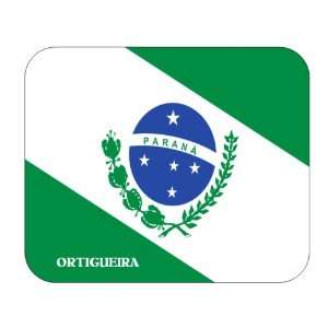  Brazil State   Parana, Ortigueira Mouse Pad Everything 