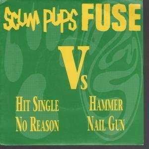   INCH (7 VINYL 45) UK STAY FREE 1993 SCUM PUPS VS FUSE Music