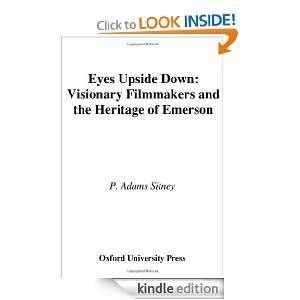 Eyes Upside Down Visionary Filmmakers and the Heritage of Emerson P 