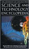 Science and Technology Encyclopedia, (0226742679), The University of 